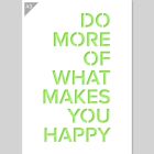 A3 Do More of what Makes you Happy Sjabloon