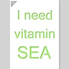 A3 I Need Vitamin Sea Sjabloon