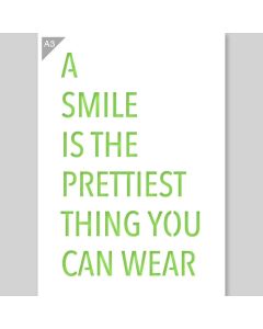 A3 A Smile is the Prettiest Thing You Can Wear Sjabloon