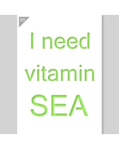 A3 I Need Vitamin Sea Sjabloon